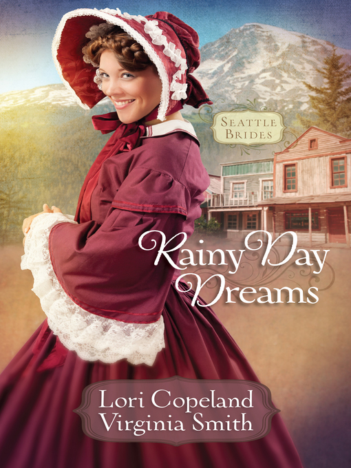 Title details for Rainy Day Dreams by Lori Copeland - Available